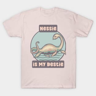 Nessie Is My Bestie T-Shirt